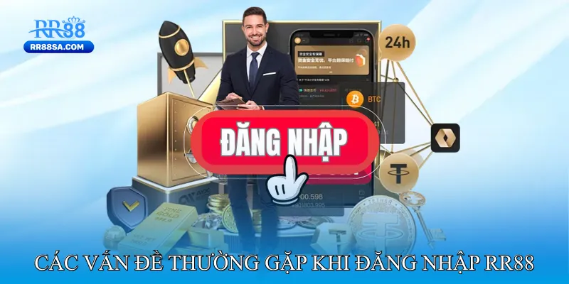 Đăng Nhập RR88 Các Vấn Đề Thường Gặp Khi Đăng Nhập RR88