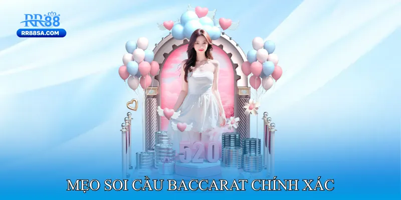 Soi Cầu Baccarat - Bí Kíp Cập Nhật Xu Hướng Thắng Thua Mẹo Soi Cầu Baccarat Chính Xác