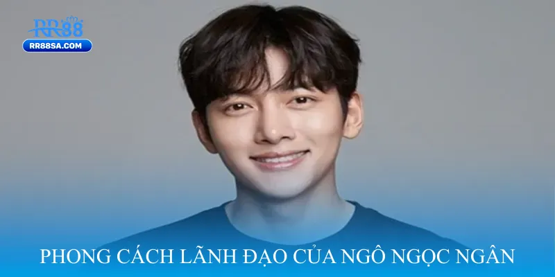 CEO Ngô Ngọc Ngân Phong Cách Lãnh Đạo Của Ngô Ngọc Ngân