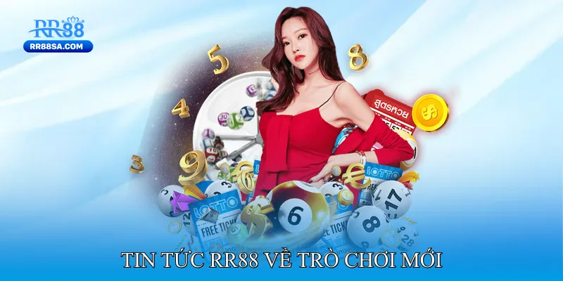 Tin Tức RR88 Về Trò Chơi Mới